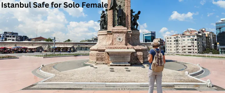 Istanbul Safe for Solo Female