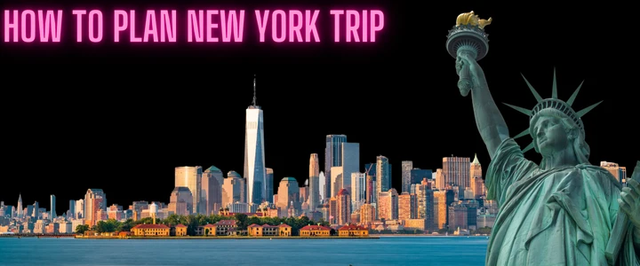 How to Plan New York Trip