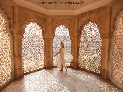 Is India Safe for Solo Female Travelers